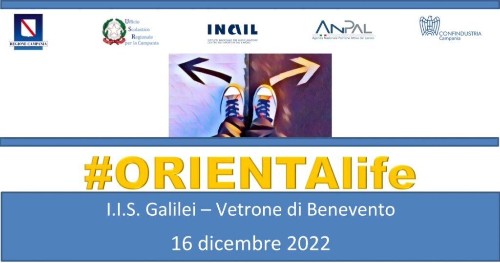 I.I.S. ” GALILEI-VETRONE” di Benevento – Presentazione Progetto #ORIENTAlife